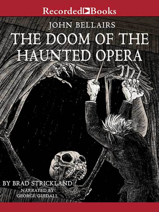 Title details for The Doom of the Haunted Opera by Brad Strickland - Wait list